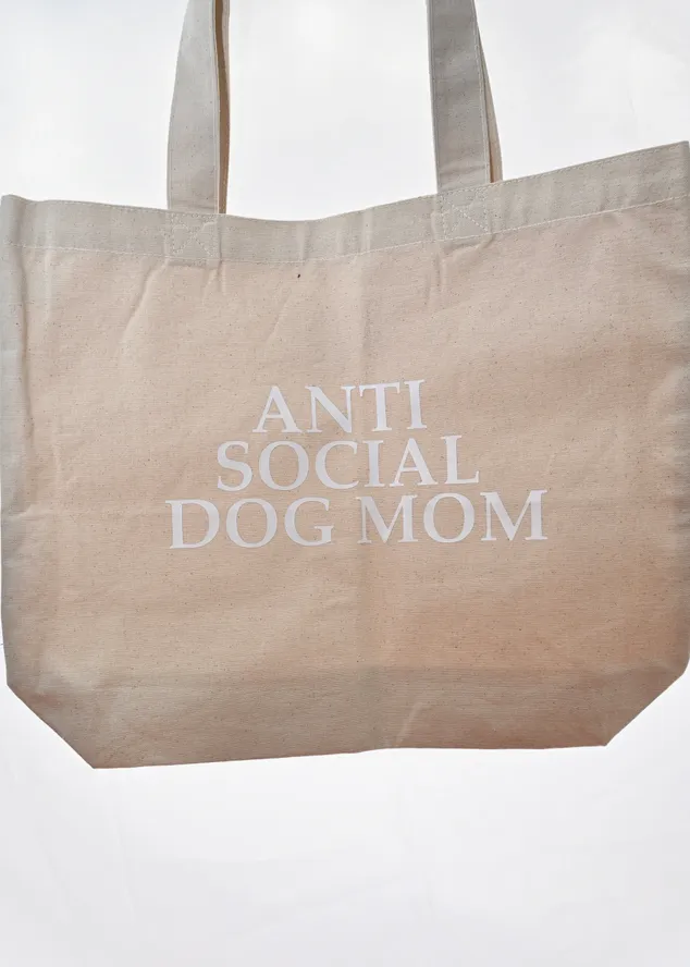 Anti Social Dog Mom Tote